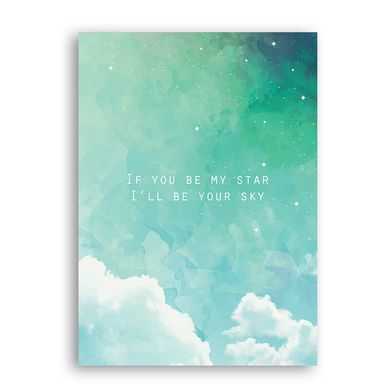 Открытка "If you be my star..." /art1108