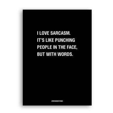 Листівка "I love sarcasm" /art1150